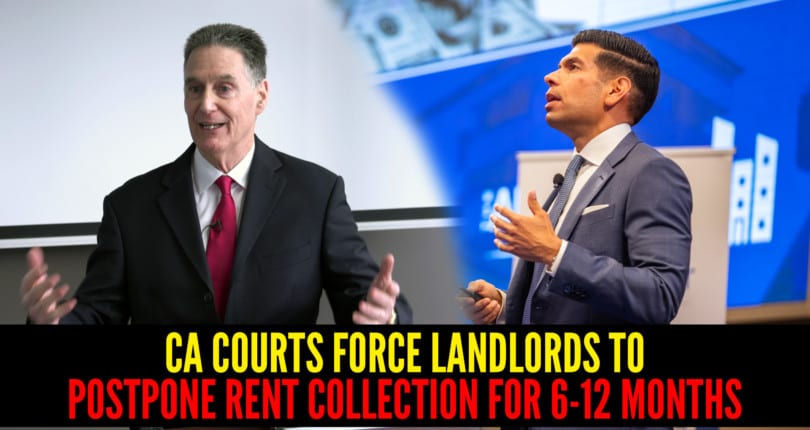 CA Courtrooms Say No Evictions Until September…Landlords Can You Wait 6-12 Months for Rent?