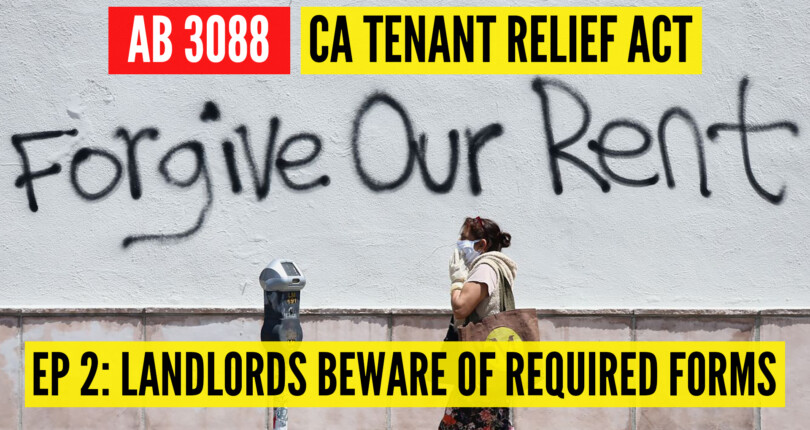 AB 3088 – The Tenant Relief Act of 2020 – What You Need to Know – Episode 2