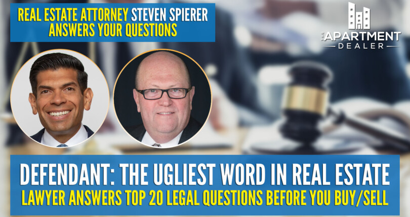 Lawyer Answers Top 20 Legal Questions Before You Buy/Sell with Steven Spierer