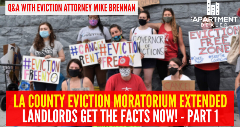 LA County Eviction Moratorium Extended & More Changes to Tenant Landlord Law – Part 1